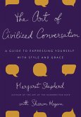 The Art of Civilized Conversation (eBook, ePUB)