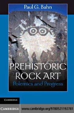 Prehistoric Rock Art (eBook, PDF) - Bahn, Paul G.