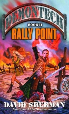 Demontech: Rally Point (eBook, ePUB) - Sherman, David