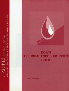 Dow's Chemical Exposure Index Guide (eBook, PDF) - American Institute of Chemical Engineers (AIChE)