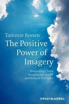 The Positive Power of Imagery (eBook, PDF) - Ronen, Tammie