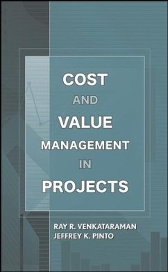 Cost and Value Management in Projects (eBook, PDF) - Venkataraman, Ray R.; Pinto, Jeffrey K.