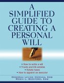 A Simplified Guide to Creating a Personal Will (eBook, PDF)