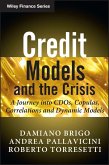 Credit Models and the Crisis (eBook, ePUB)