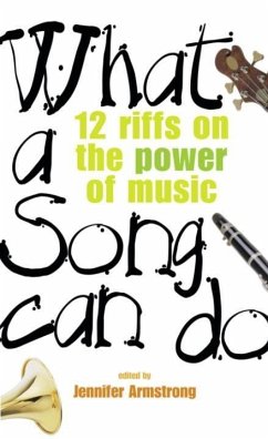 What a Song Can Do (eBook, ePUB) - Armstrong, Jennifer