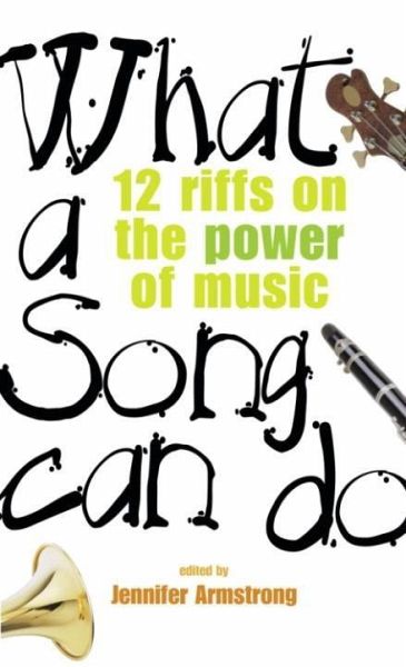 What a Song Can Do (eBook, ePUB) What a Song Can Do (eBook, ePUB)