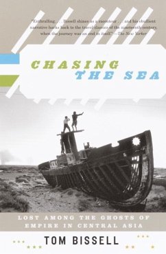 Chasing the Sea (eBook, ePUB) - Bissell, Tom