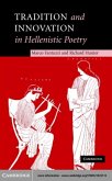 Tradition and Innovation in Hellenistic Poetry (eBook, PDF) Tradition and Innovation in Hellenistic Poetry (eBook, PDF)