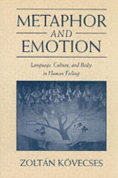 Metaphor and Emotion (eBook, PDF) - Kovecses, Zoltan