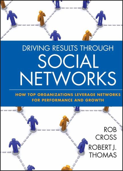Driving Results Through Social Networks (eBook, PDF) Driving Results Through Social Networks (eBook, PDF)