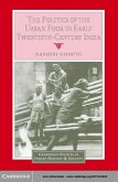Politics of the Urban Poor in Early Twentieth-Century India (eBook, PDF)