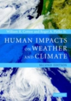 Human Impacts on Weather and Climate (eBook, PDF) - Cotton, William R.