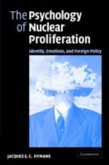 Psychology of Nuclear Proliferation (eBook, PDF)