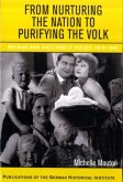 From Nurturing the Nation to Purifying the Volk (eBook, PDF)
