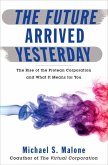 The Future Arrived Yesterday (eBook, ePUB)