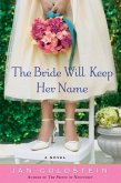 The Bride Will Keep Her Name (eBook, ePUB)
