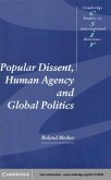 Popular Dissent, Human Agency and Global Politics (eBook, PDF)