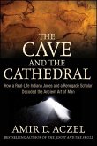 The Cave and the Cathedral (eBook, ePUB)