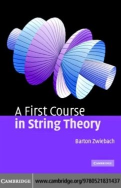 First Course in String Theory (eBook, PDF) - Zwiebach, Barton