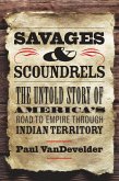 Savages & Scoundrels (eBook, ePUB) Savages & Scoundrels (eBook, ePUB)