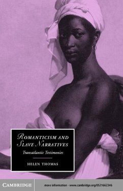 Romanticism and Slave Narratives (eBook, PDF) - Thomas, Helen