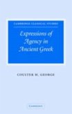 Expressions of Agency in Ancient Greek (eBook, PDF)