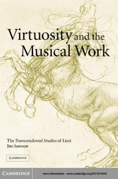 Virtuosity and the Musical Work (eBook, PDF) - Samson, Jim