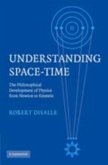 Understanding Space-Time (eBook, PDF)