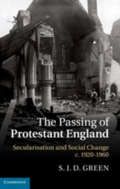 Passing of Protestant England (eBook, PDF) - Green, S. J. D.