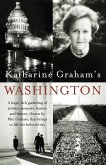 Katharine Graham's Washington (eBook, ePUB)