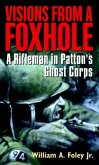 Visions From a Foxhole (eBook, ePUB)