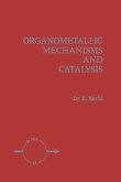 Organometallic Mechanisms and Catalysis (eBook, PDF)