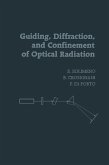 Guiding, Diffraction, and Confinement of Optical Radiation (eBook, PDF)