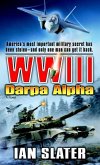 WWIII: Darpa Alpha (eBook, ePUB) WWIII: Darpa Alpha (eBook, ePUB)