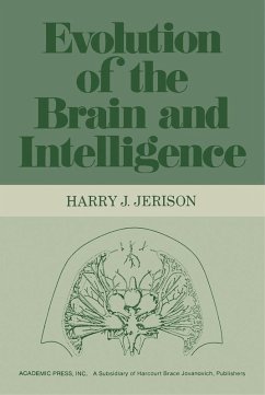 Evolution of The Brain and Intelligence (eBook, PDF) - Jerison, Harry