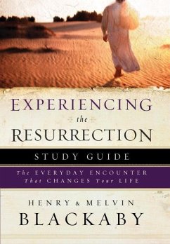 Experiencing the Resurrection Study Guide (eBook, ePUB) - Blackaby, Henry; Blackaby, Mel
