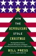 How the Republicans Stole Christmas... - Bild 1