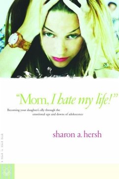 Cover Mom, I Hate My Life! (eBook, ePUB)