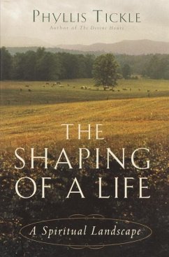 The Shaping of a Life (eBook, ePUB) - Tickle, Phyllis