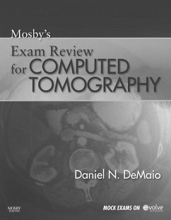 Mosby's Exam Review for Computed Tomography - E-Book (eBook, ePUB) - Demaio, Daniel N.