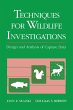 Techniques in Wildlife Investigations... - Bild 1