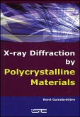 X-Ray Diffraction by Polycrystalline Materials (eBook, PDF)