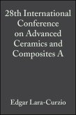 28th International Conference on Advanced Ceramics and Composites A, Volume 25, Issue 3 (eBook, PDF)