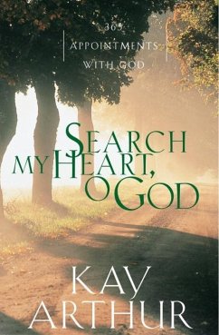 Search My Heart, O God (eBook, ePUB) - Arthur, Kay