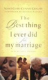 The Best Thing I Ever Did for My Marriage (eBook, ePUB)