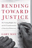 Bending Toward Justice (eBook, ePUB)