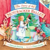 The Story of the Nutcracker Ballet (eBook, ePUB)