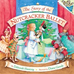 The Story of the Nutcracker Ballet (eBook, ePUB) - Hautzig, Deborah