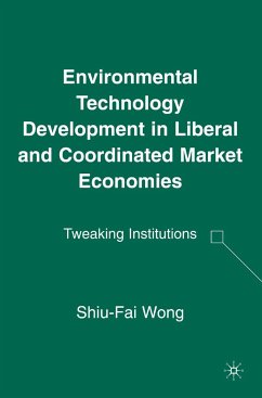 Environmental Technology Development in Liberal and Coordinated Market Economies (eBook, PDF) - Wong, S.