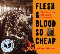 Flesh and Blood So Cheap: The Triangle Fire and Its Legacy (eBook, ePUB) - Marrin, Albert